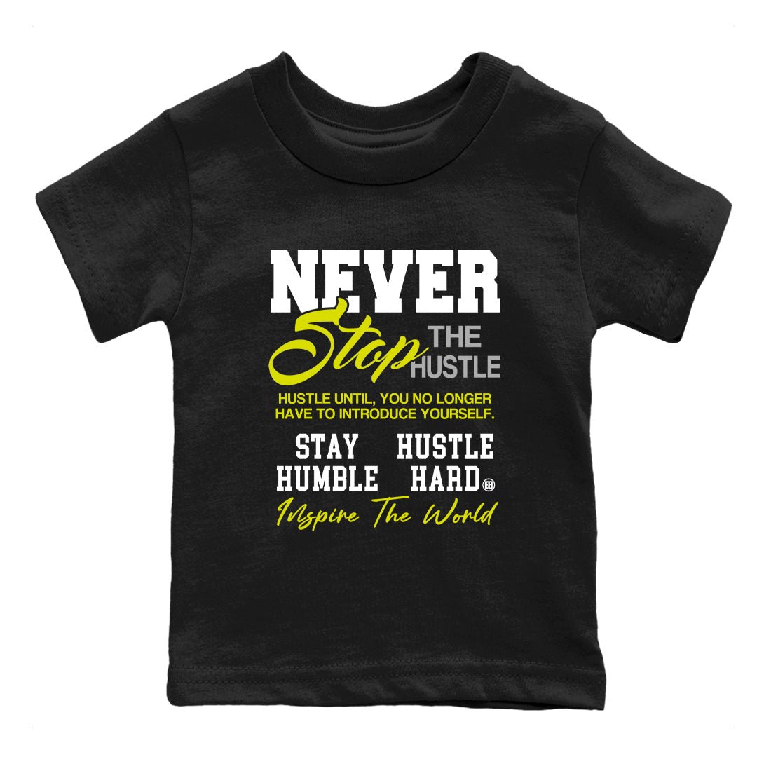 Never Stop The Hustle baby and kids t-shirt crafted for little sneakerheads to shine with the Air Max 90 Cyber sneakers, displayed in Black 2.