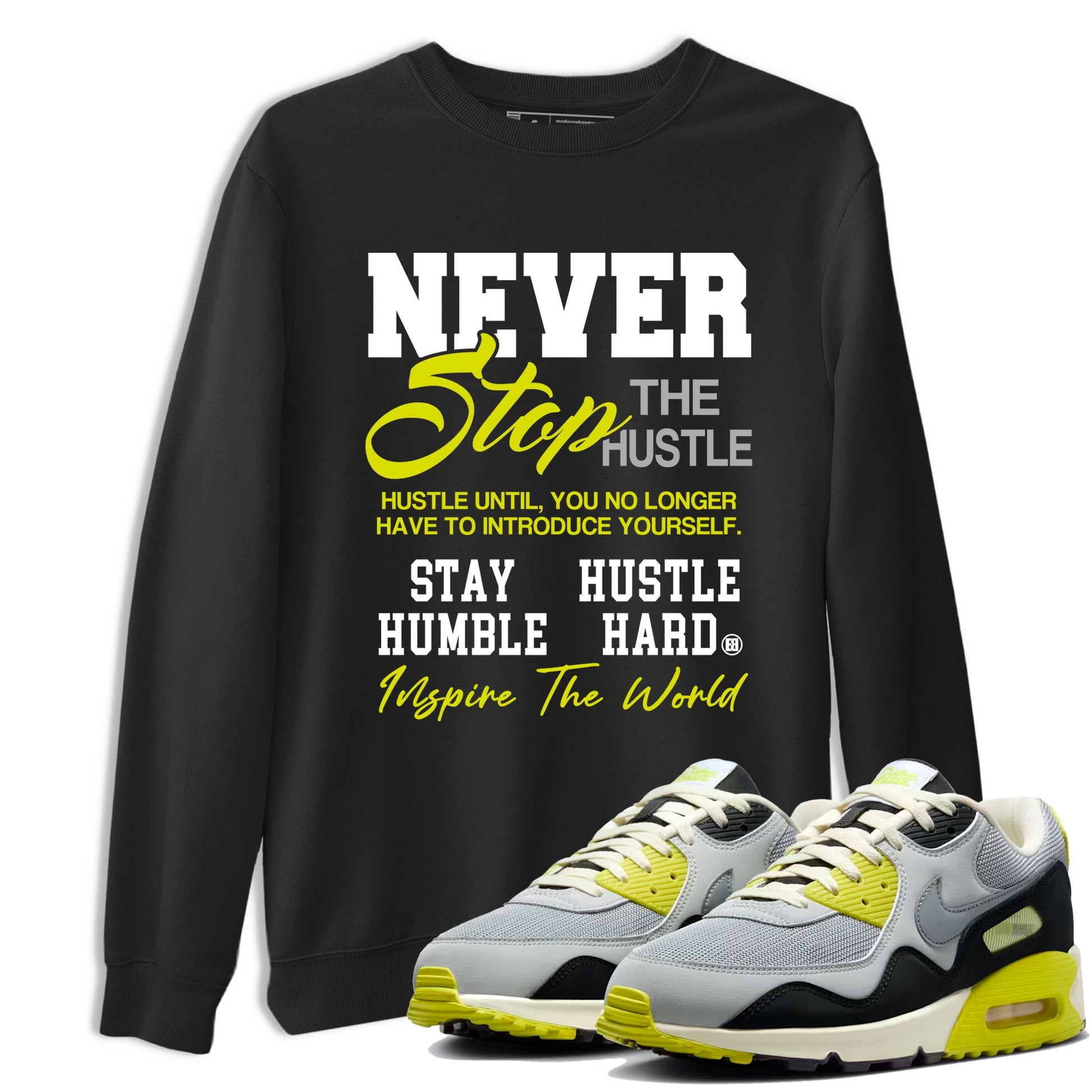 Never Stop The Hustle sneaker match t-shirt styled to complete your fit with the Air Max 90 Cyber sneakers, shown in Black 1.