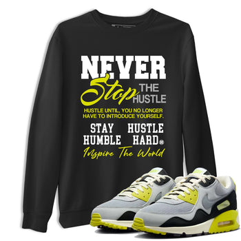 Never Stop The Hustle sneaker match t-shirt styled to complete your fit with the Air Max 90 Cyber sneakers, shown in Black 1.