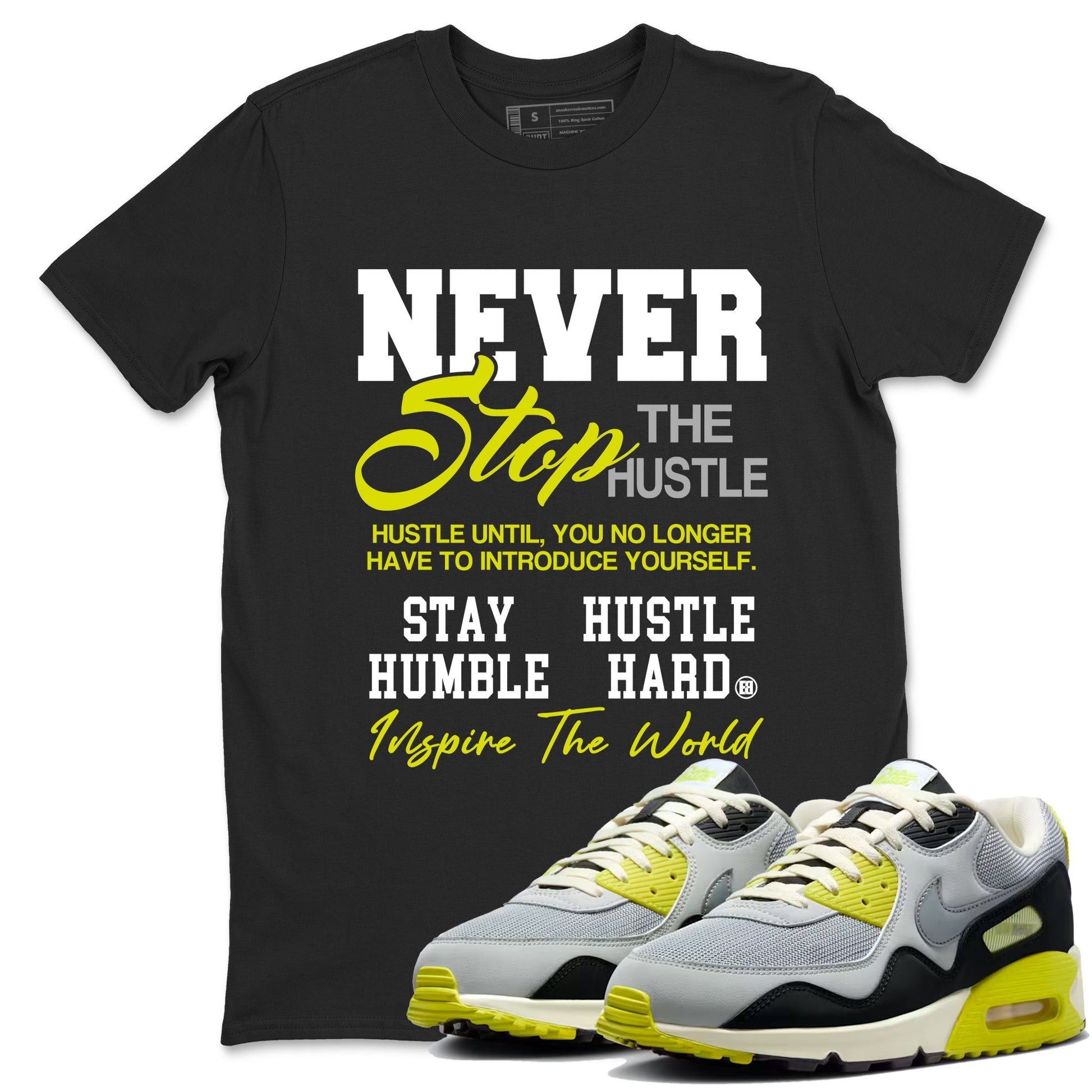 Never Stop The Hustle sneaker match t-shirt styled to complete your fit with the Air Max 90 Cyber sneakers, shown in Black 1.