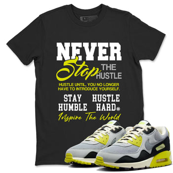 Never Stop The Hustle sneaker match t-shirt styled to complete your fit with the Air Max 90 Cyber sneakers, shown in Black 1.