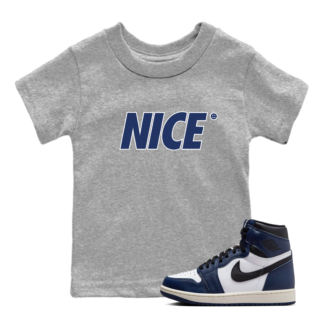 1s Midnight Navy shirts to match jordans Nice Smile sneaker match tees Air Jordan 1 Midnight Navy match shoes to clothes SNRT Sneaker Tees Youth Baby Heather Grey 1 tee
