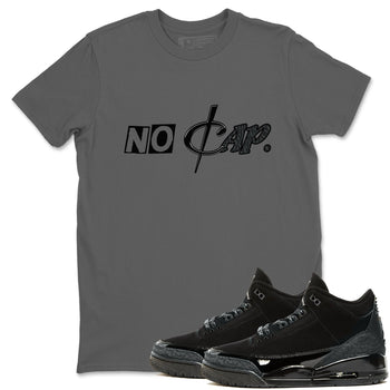3s Black Cat shirts to match jordans No Cap sneaker match tees Air Jordan 3 Retro Black Cat match shoes to clothes SNRT Sneaker Tees unisex cotton Cool Grey 1 shirts
