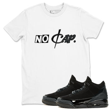 3s Black Cat shirts to match jordans No Cap sneaker match tees Air Jordan 3 Retro Black Cat match shoes to clothes SNRT Sneaker Tees unisex cotton White 1 shirts