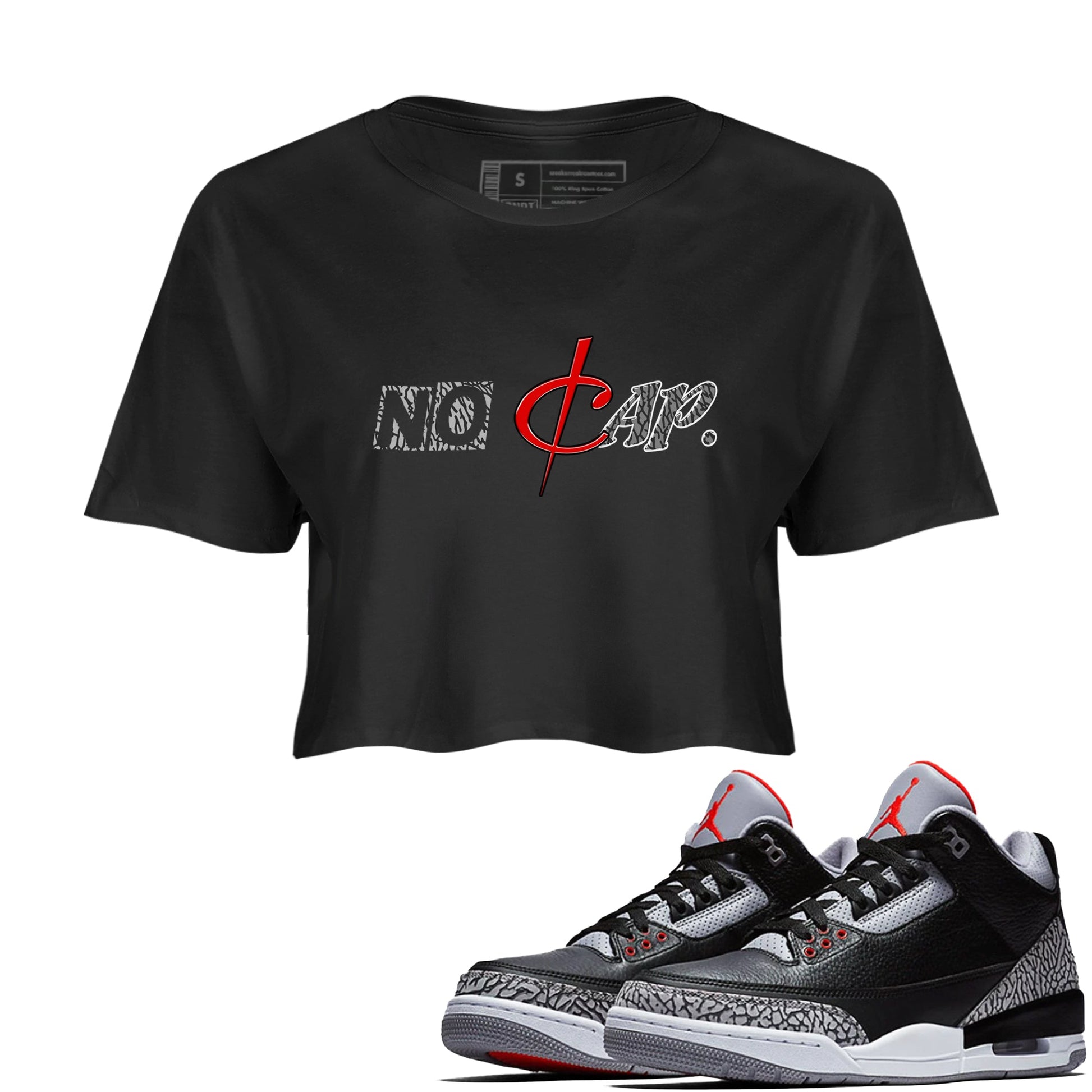 3s Black Cement shirts to match jordans No Cap sneaker match tees Air Jordan 3 Black Cement match shoes to clothes SNRT Sneaker Tees unisex cotton Black 1 crop tee