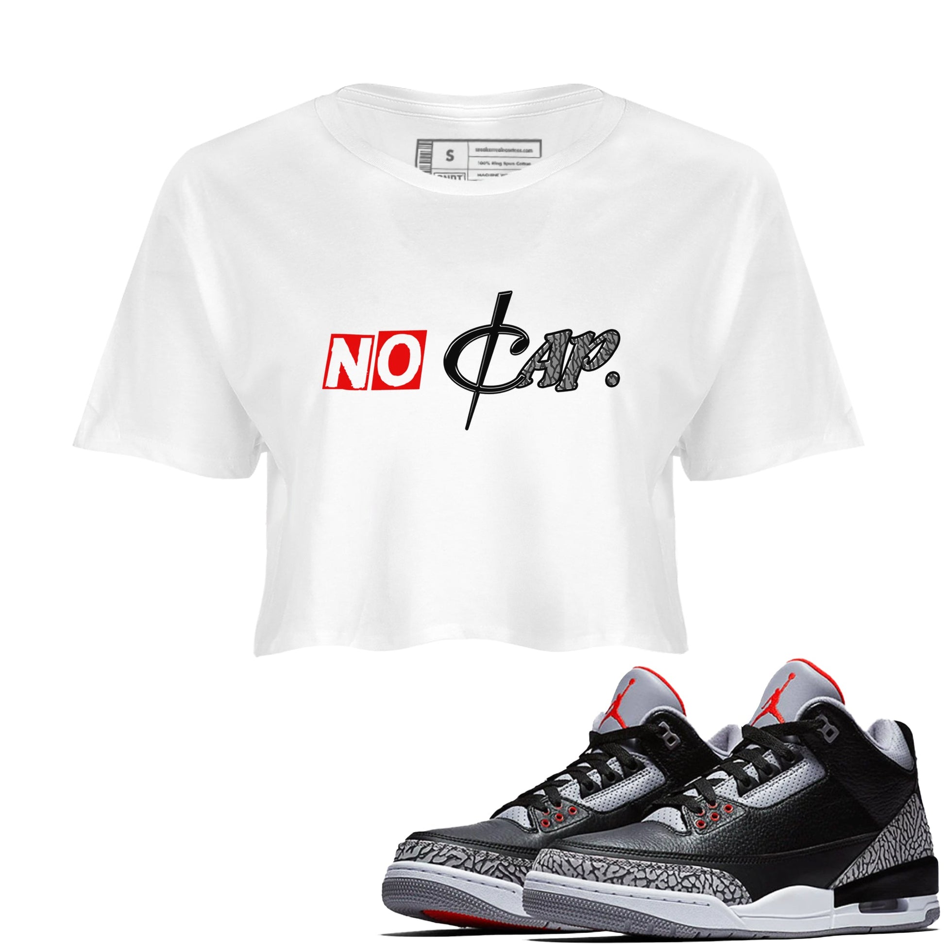3s Black Cement shirts to match jordans No Cap sneaker match tees Air Jordan 3 Black Cement match shoes to clothes SNRT Sneaker Tees unisex cotton White 1 crop tee