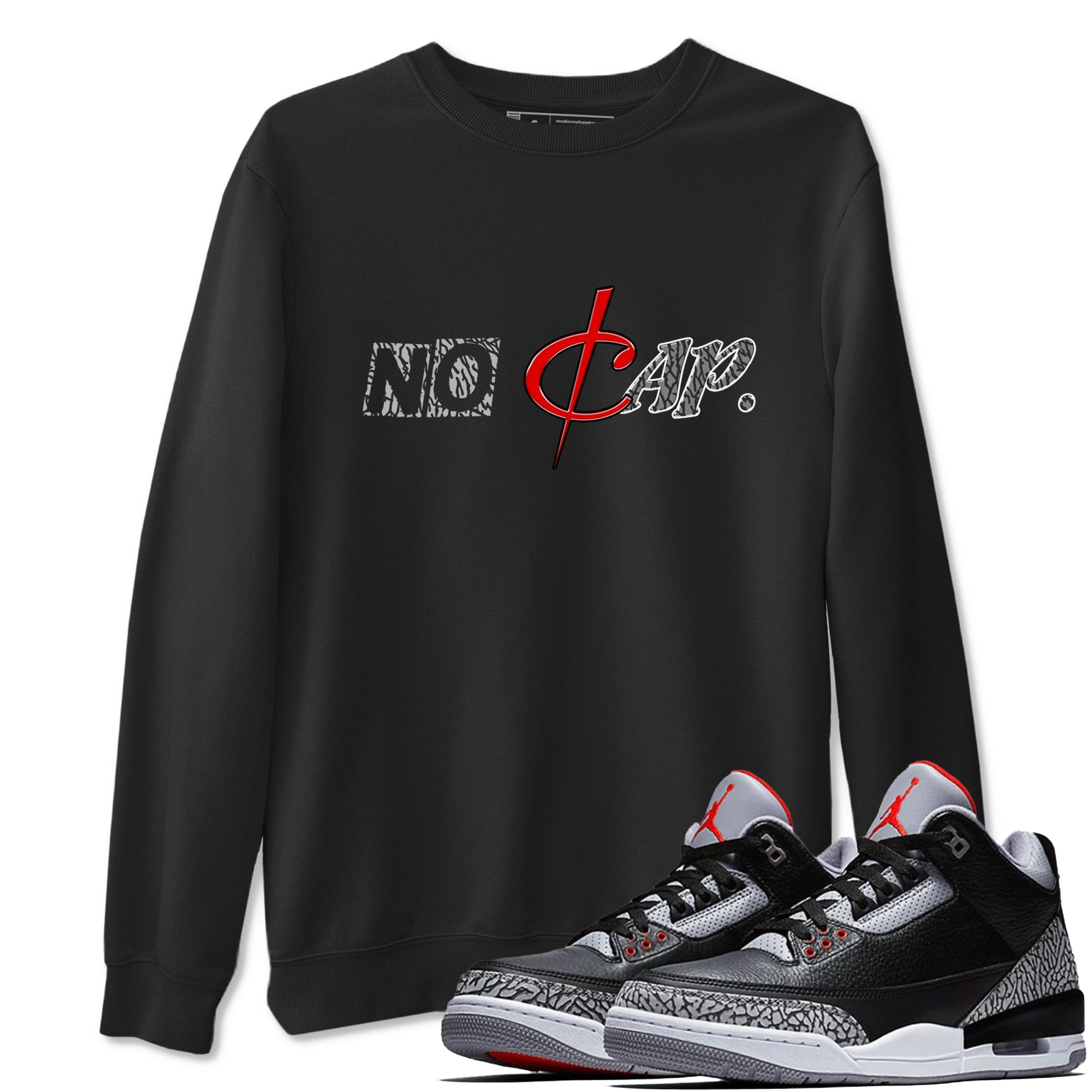 3s Black Cement shirts to match jordans No Cap sneaker match tees Air Jordan 3 Black Cement match shoes to clothes SNRT Sneaker Tees unisex cotton Black 1 shirts