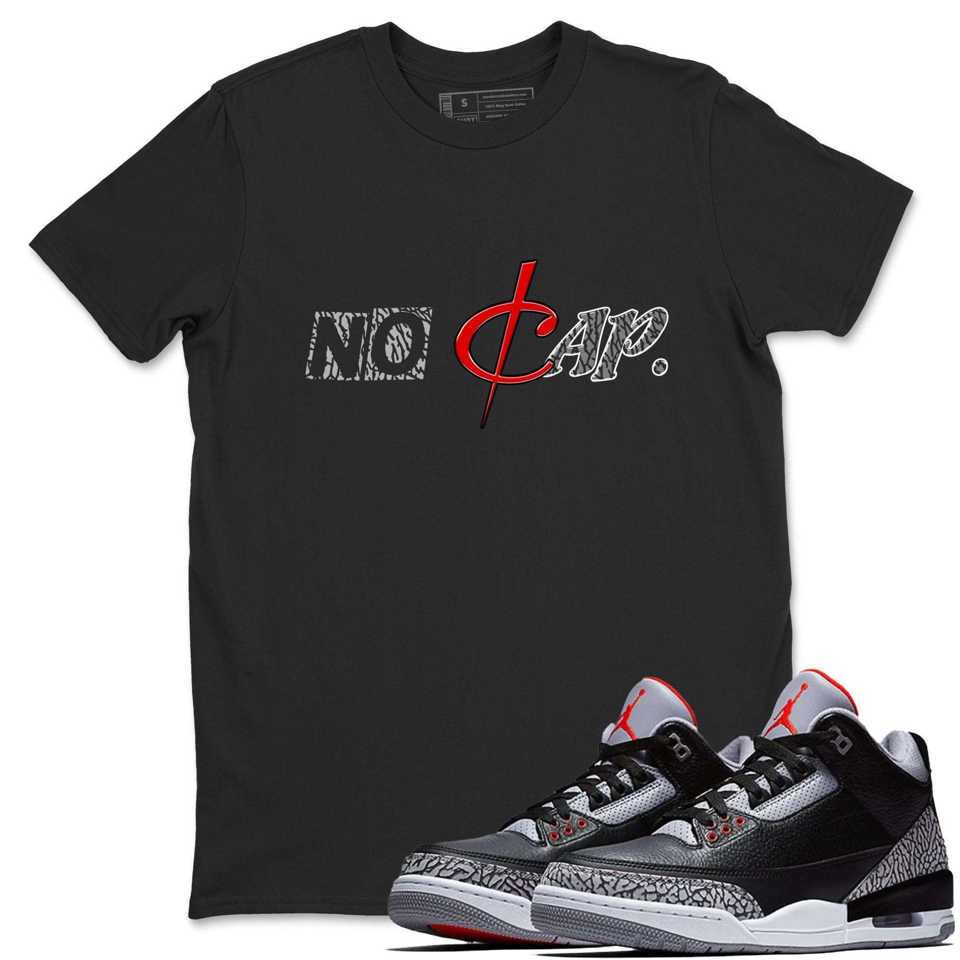 3s Black Cement shirts to match jordans No Cap sneaker match tees Air Jordan 3 Black Cement match shoes to clothes SNRT Sneaker Tees unisex cotton Black 1 shirts