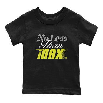 No Less Than Max baby and kids t-shirt crafted for little sneakerheads to shine with the Air Max 90 Cyber sneakers, displayed in Black 2.