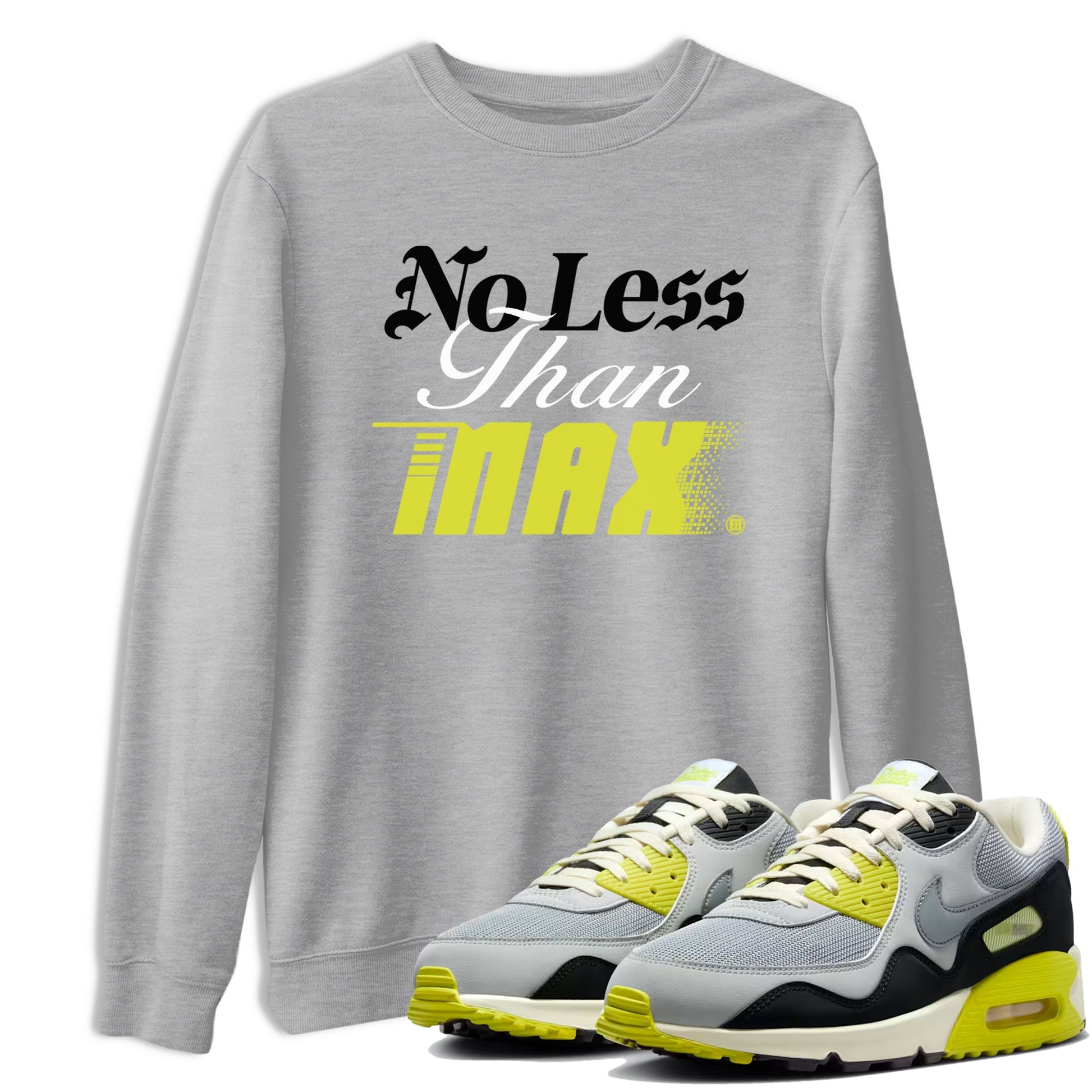 No Less Than Max sneaker match t-shirt styled to complete your fit with the Air Max 90 Cyber sneakers, shown in Heather Grey 1.