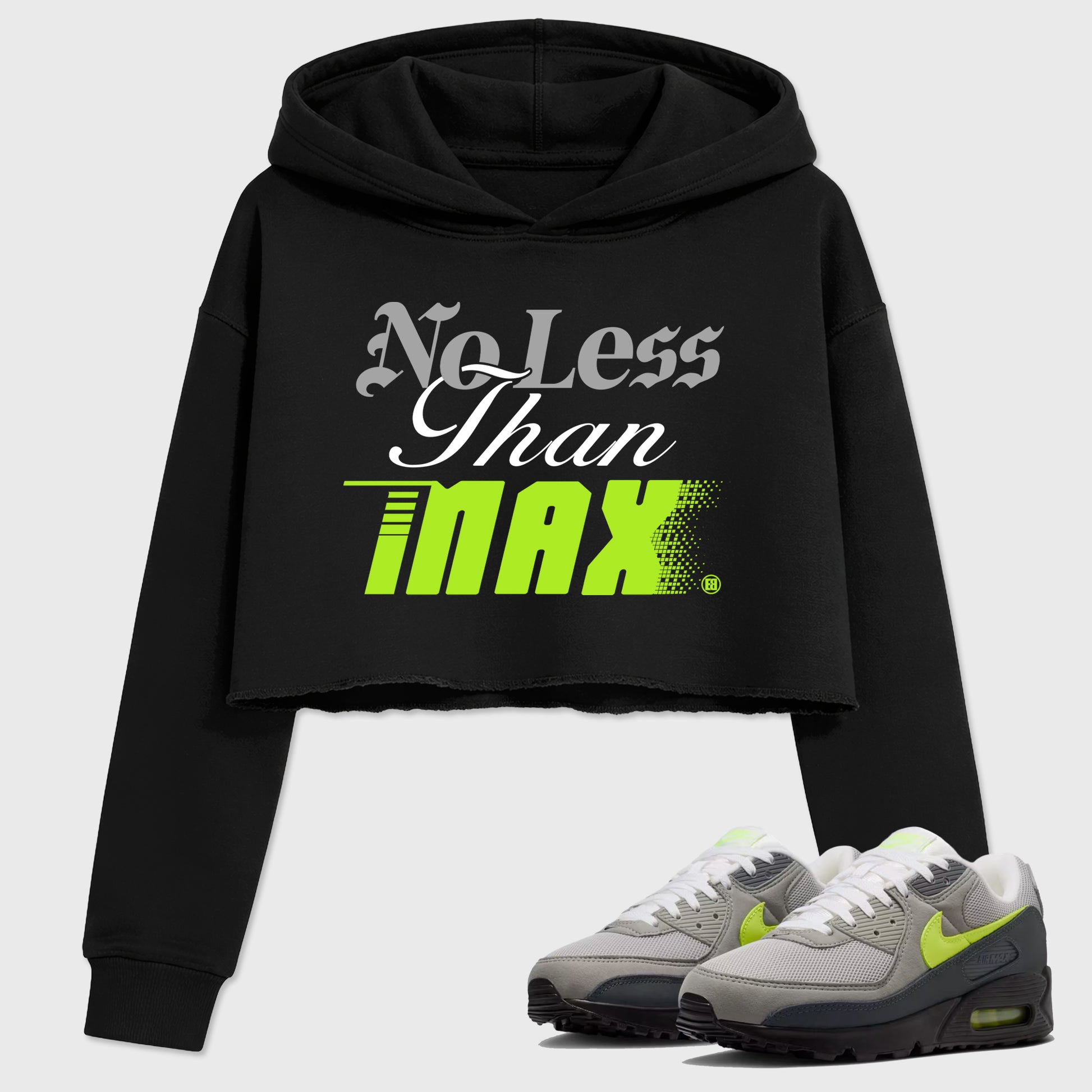 Sneaker match tees – Sneaker Tees To Match Air Max 90 Neon Yellow Shoes – No Less Than Max Crop T-Shirt Black 1
