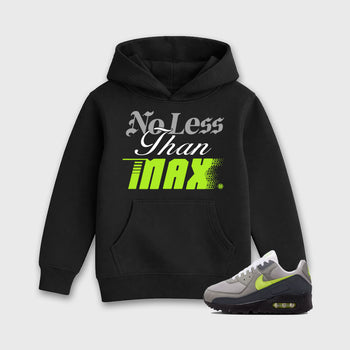 Sneaker match tees – Sneaker Tees To Match Air Max 90 Neon Yellow Shoes – No Less Than Max Kids T-Shirt Black 1