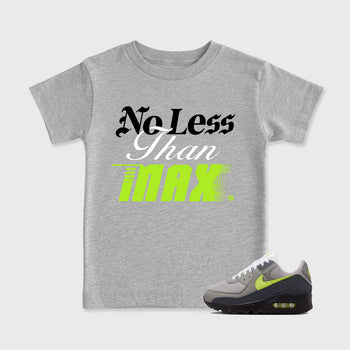 Sneaker match tees – Sneaker Tees To Match Air Max 90 Neon Yellow Shoes – No Less Than Max Kids T-Shirt Heather Grey 1