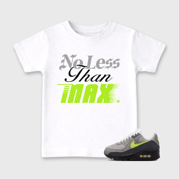 Sneaker match tees – Sneaker Tees To Match Air Max 90 Neon Yellow Shoes – No Less Than Max Kids T-Shirt White 1