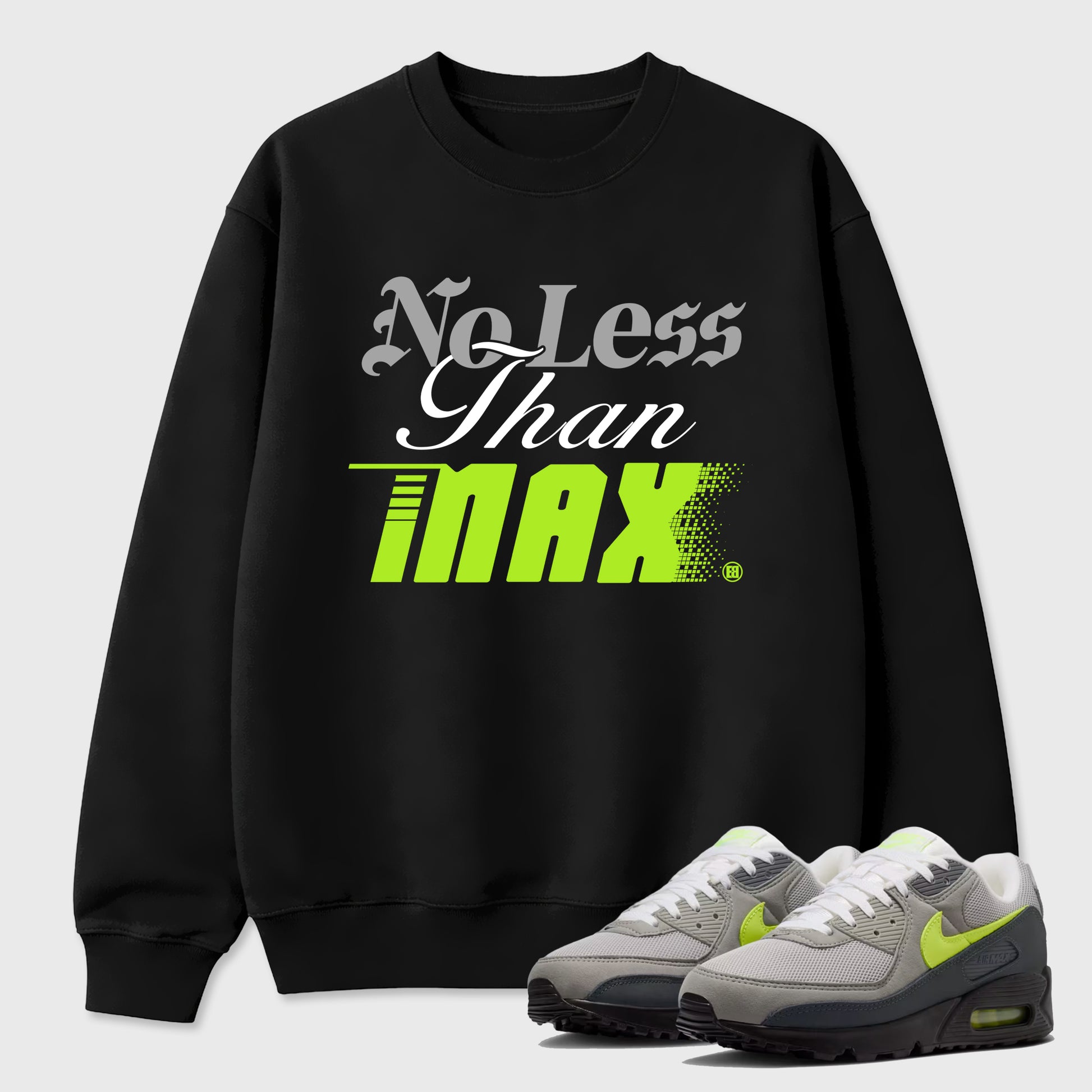Sneaker match tees – Sneaker Tees To Match Air Max 90 Neon Yellow Shoes – No Less Than Max Tee Black 1
