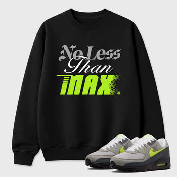 Sneaker match tees – Sneaker Tees To Match Air Max 90 Neon Yellow Shoes – No Less Than Max Tee Black 1