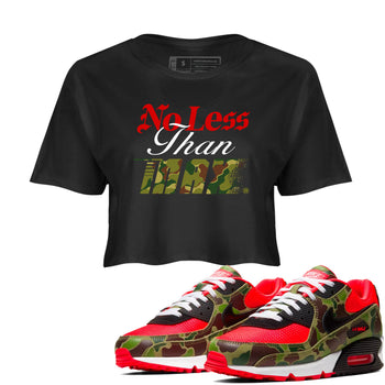 Air Max 90 Reverse Duck Camo shirts to match jordans No Less Than Max sneaker match tees Air Max 90 Reverse Duck Camo match shoes to clothes SNRT Sneaker Tees unisex cotton Black 1 crop tee