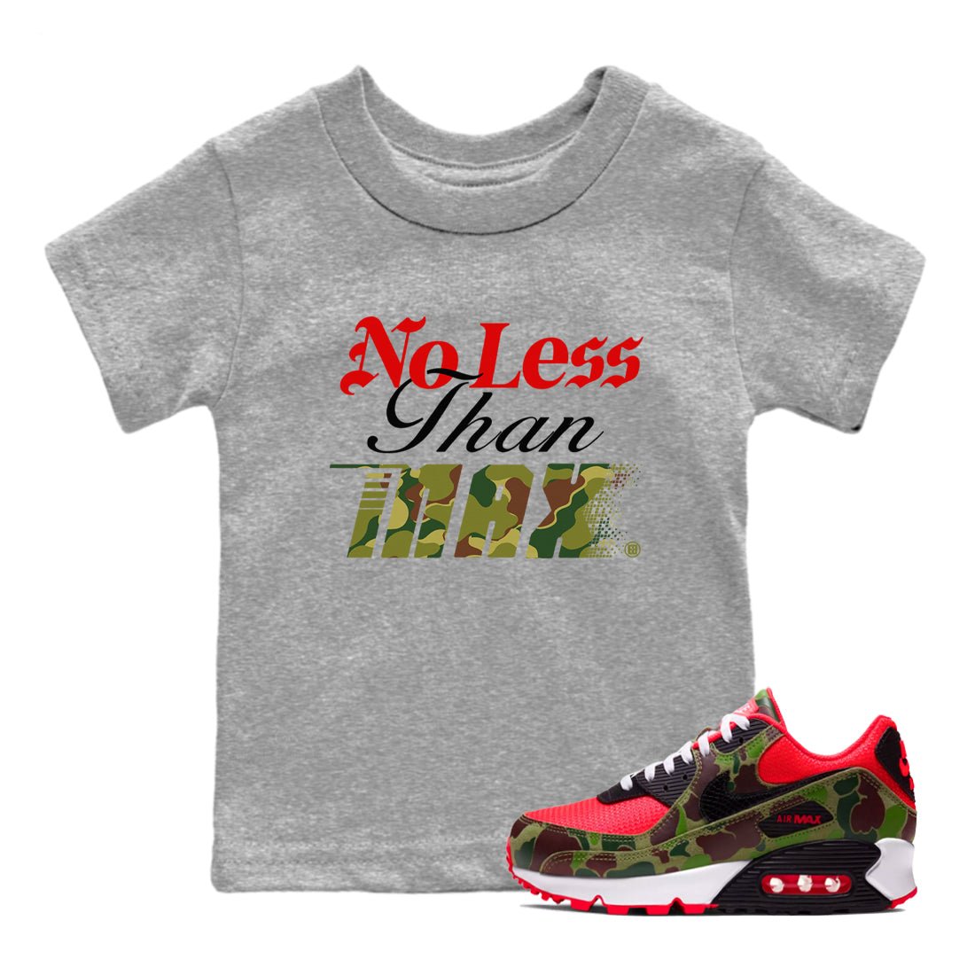 Air Max 90 Reverse Duck Camo shirts to match jordans No Less Than Max sneaker match tees Air Max 90 Reverse Duck Camo match shoes to clothes SNRT Sneaker Tees Youth Baby Heather Grey 1 tee