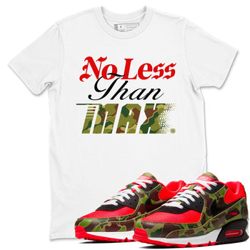 Air Max 90 Reverse Duck Camo shirts to match jordans No Less Than Max sneaker match tees Air Max 90 Reverse Duck Camo match shoes to clothes SNRT Sneaker Tees unisex cotton White 1 shirts