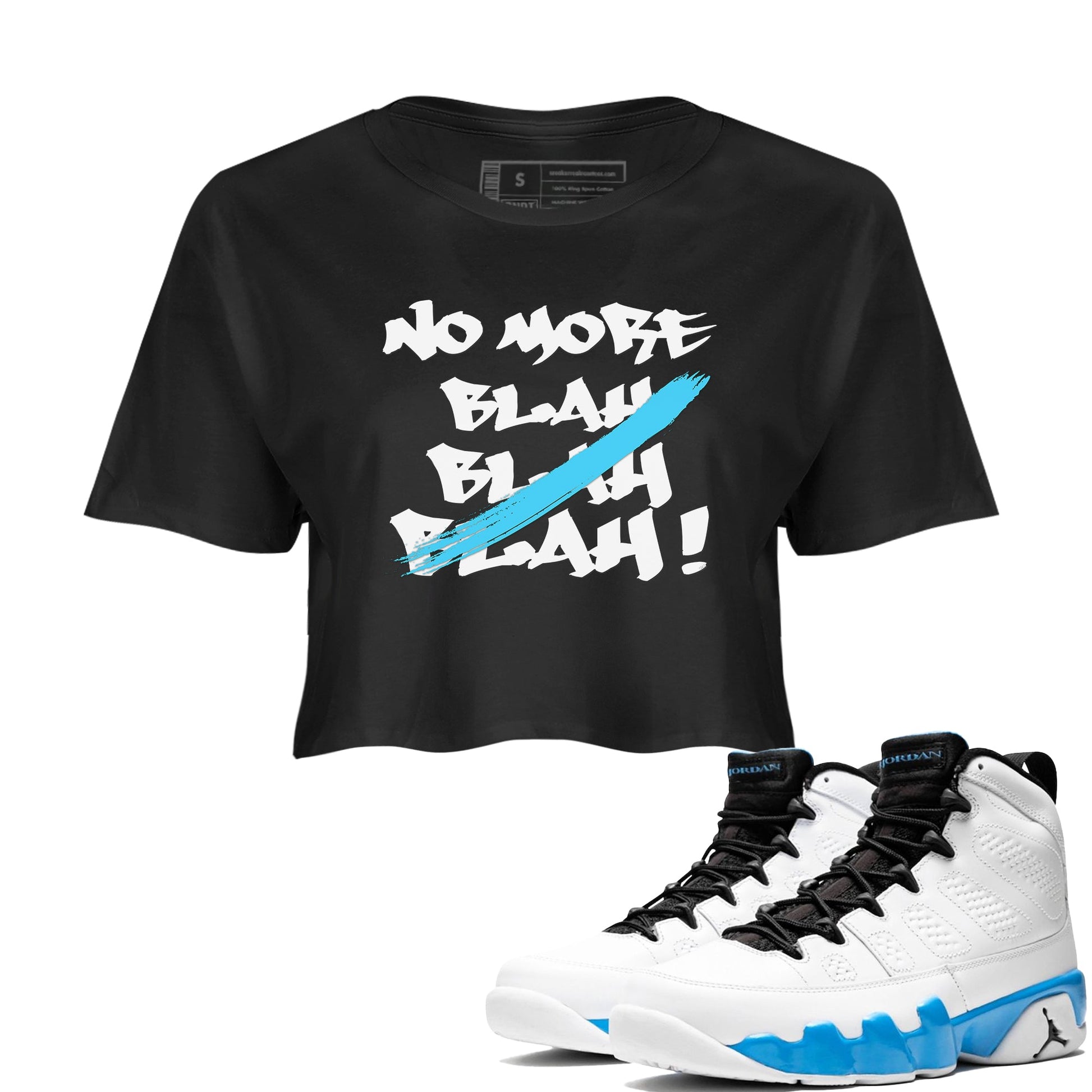 9s Powder Blue shirt to match jordans No More Blah sneaker tees Air Jordan 9 Powder Blue SNRT Sneaker Release Tees Black 1 crop length shirt