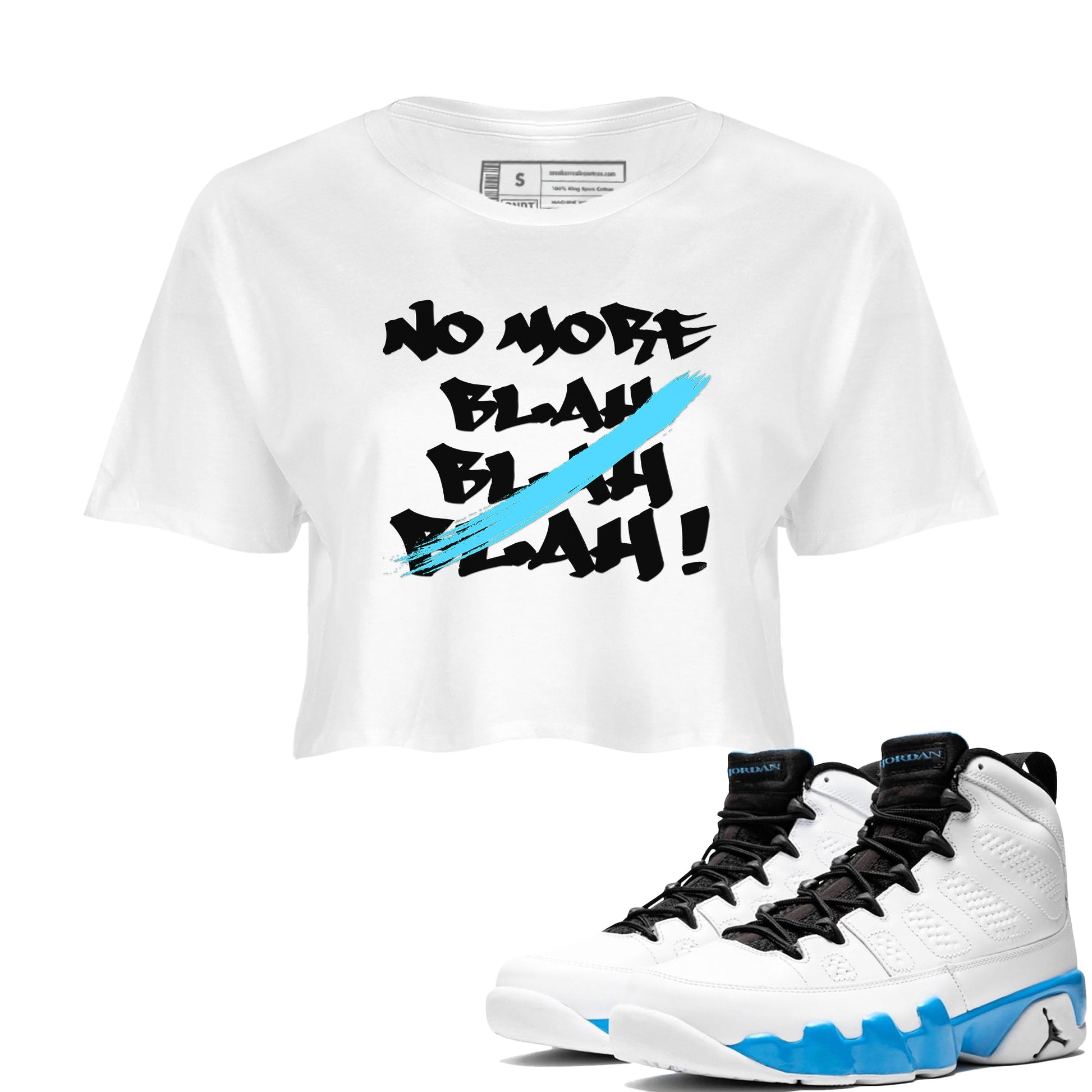 9s Powder Blue shirt to match jordans No More Blah sneaker tees Air Jordan 9 Powder Blue SNRT Sneaker Release Tees White 1 crop length shirt
