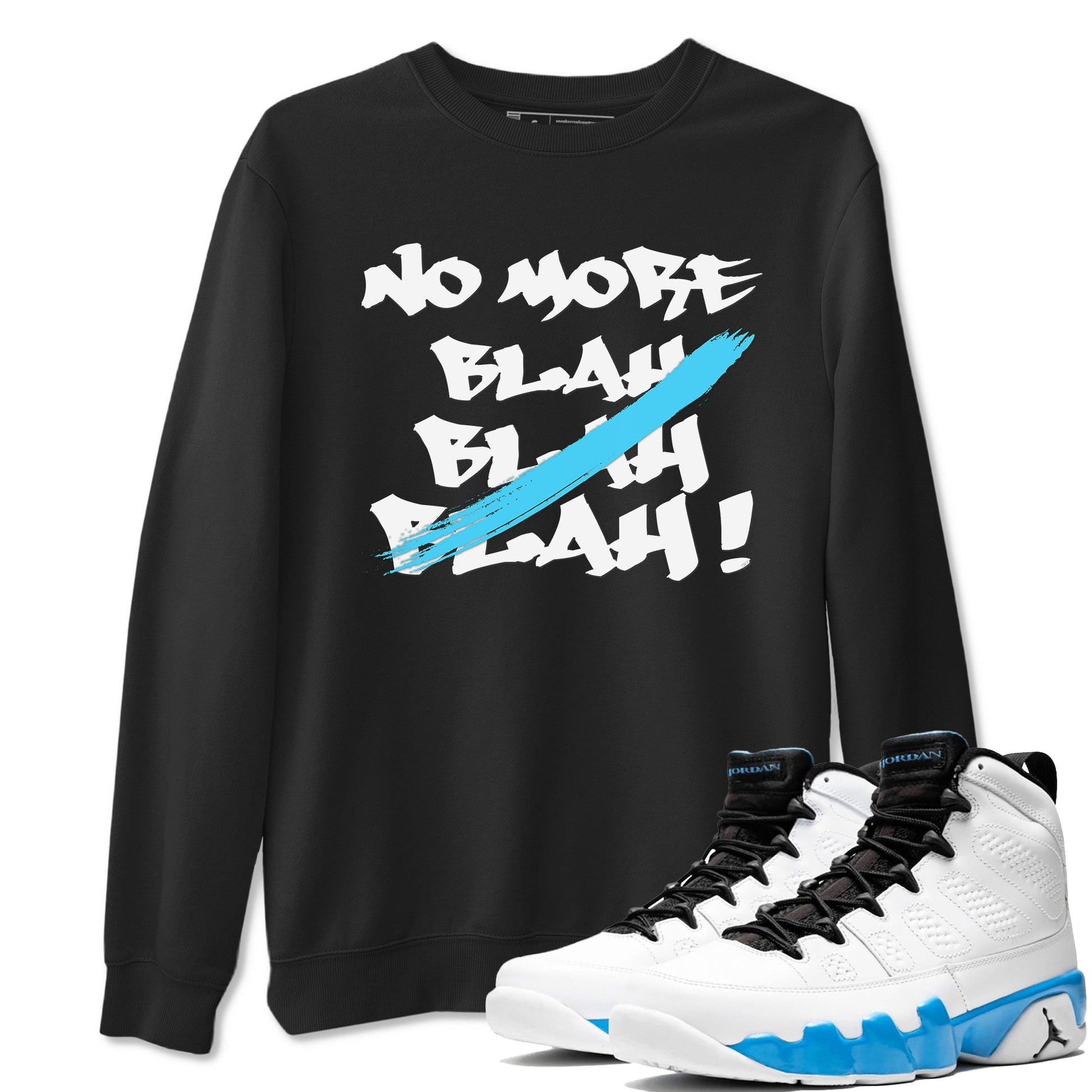 9s Powder Blue shirt to match jordans No More Blah sneaker tees Air Jordan 9 Powder Blue SNRT Sneaker Release Tees unisex cotton Black 1 crew neck shirt