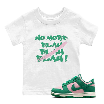 Dunk Medium Soft Pink Malachite shirt to match jordans No More Blah sneaker tees Dunk Medium Soft Pink Malachite SNRT sneaker release tees baby toddler White 1 cotton Shirt