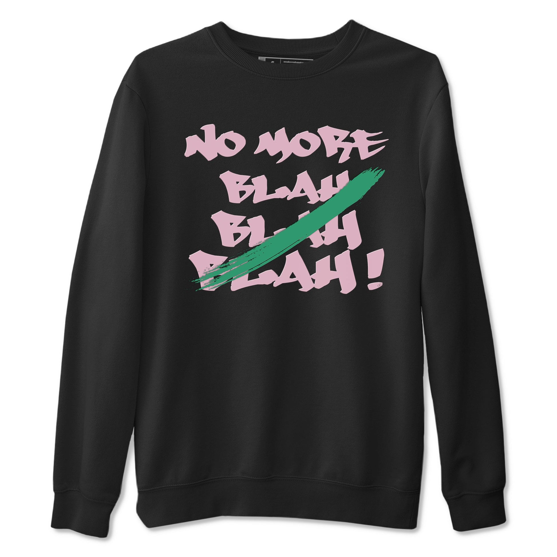 Dunk Medium Soft Pink Malachite shirt to match jordans No More Blah sneaker tees Dunk Medium Soft Pink Malachite SNRT Sneaker Release Tees unisex cotton Black 2 crew neck shirt