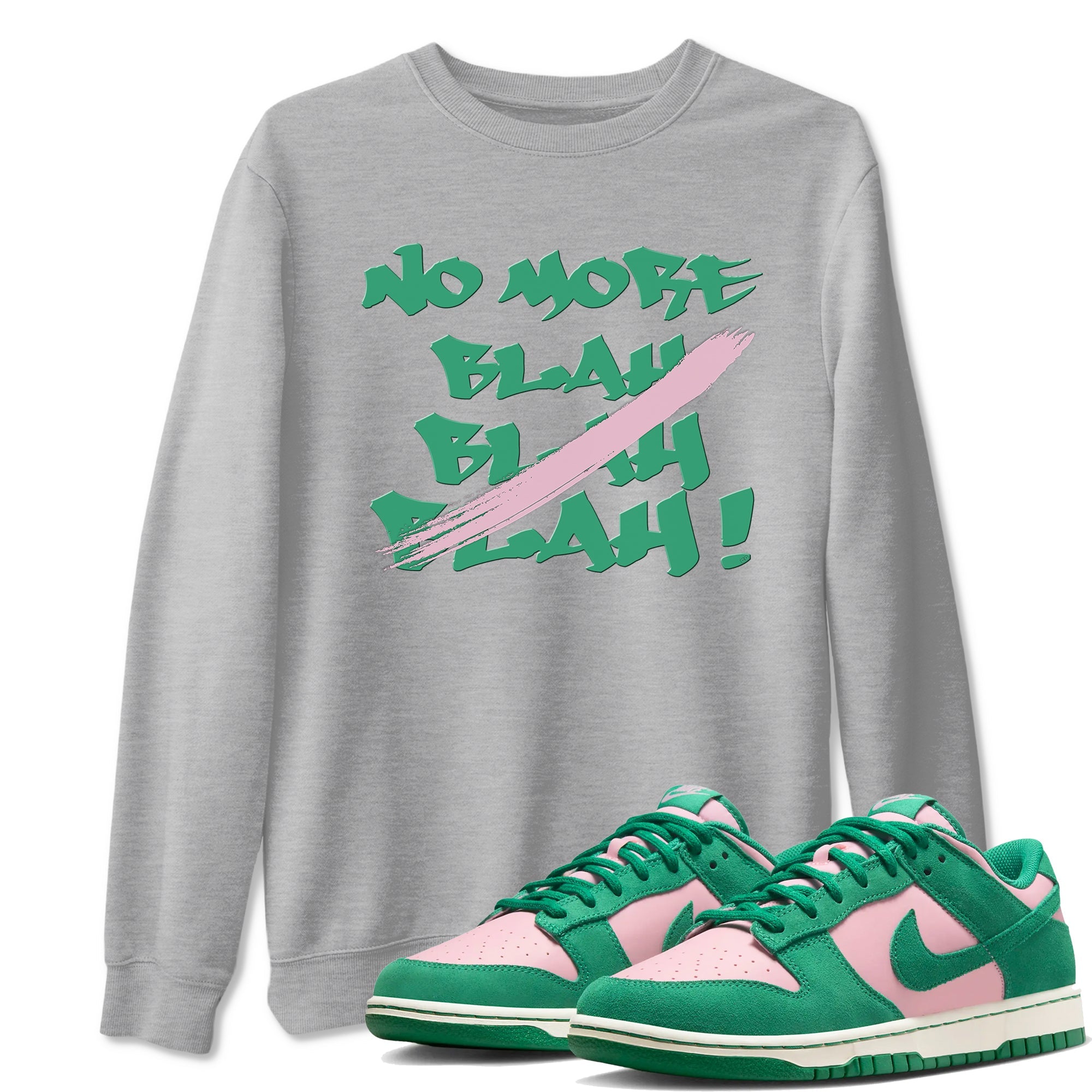 Dunk Medium Soft Pink Malachite shirt to match jordans No More Blah sneaker tees Dunk Medium Soft Pink Malachite SNRT Sneaker Release Tees unisex cotton Heather Grey 1 crew neck shirt