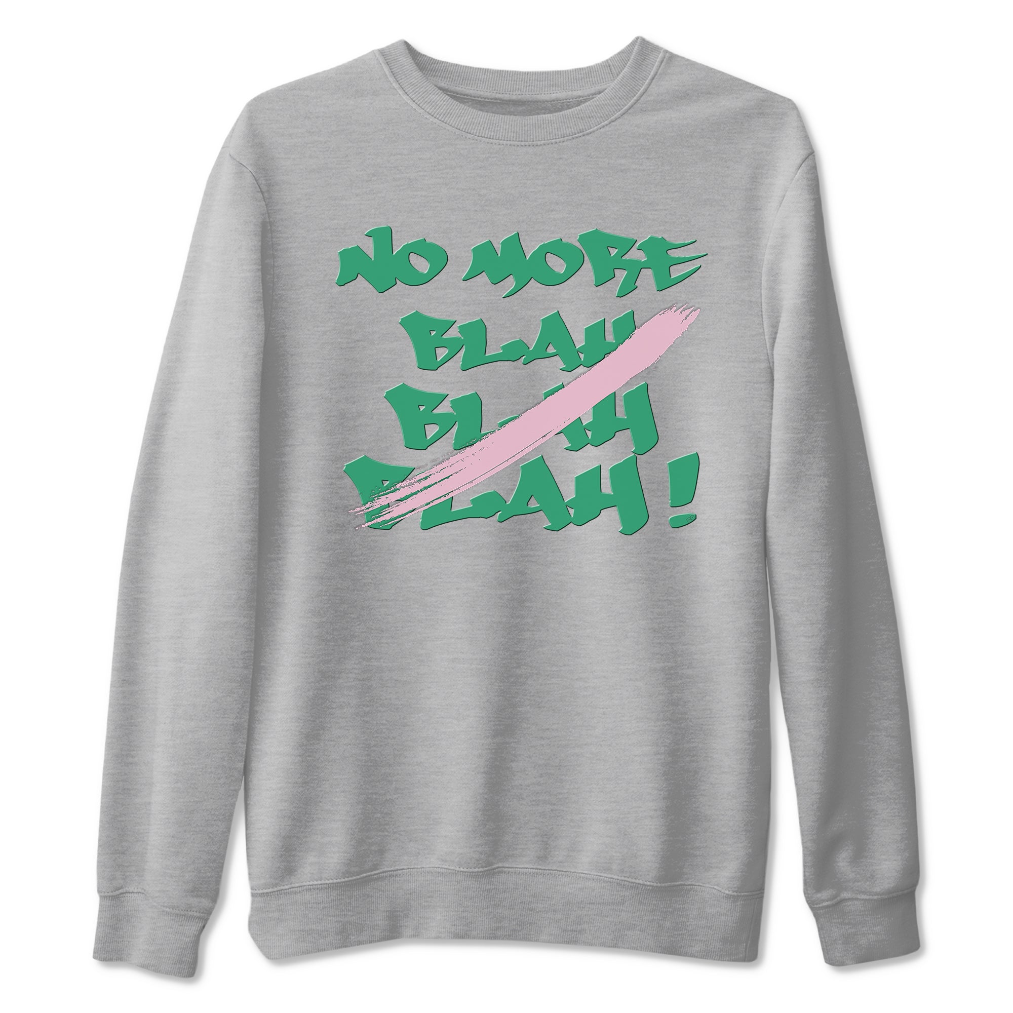 Dunk Medium Soft Pink Malachite shirt to match jordans No More Blah sneaker tees Dunk Medium Soft Pink Malachite SNRT Sneaker Release Tees unisex cotton Heather Grey 2 crew neck shirt