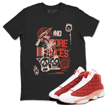 Air Jordan 13 Dune Red shirts to match jordans No More Rules sneaker match tees Air Jordan 13 Dune Red SNRT Sneaker Tees streetwear brand Black 1 unisex cotton tee