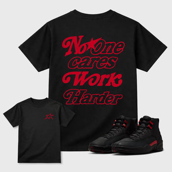 No One Cares Work Harder Graphic T-Shirt sneaker match tee designed for the Air Jordan 12 Bloodline sneakers, featuring coordinated color options for a perfect streetwear match. Black shirt.