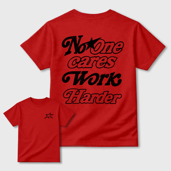 No One Cares Work Harder Graphic T-Shirt sneaker match tee designed for the sneakers, featuring coordinated color options for a perfect streetwear match. Red shirt.