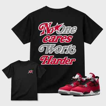 No One Cares Work Harder graphic t-shirt, Double side styled graphic shirts to complete your fit with the Air Jordan 4 Toro Bravo sneakers, shown in Black.