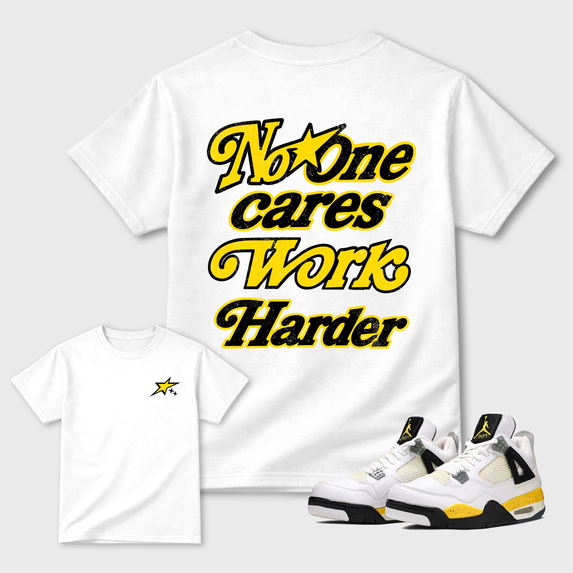 No One Cares Work Harder Graphic T-Shirt featuring original streetwear artwork designed to complement the bold Tour Yellow and Dark Blue Grey accents of the Air Jordan 4 Tour Yellow. White Graphic T-Shirt.