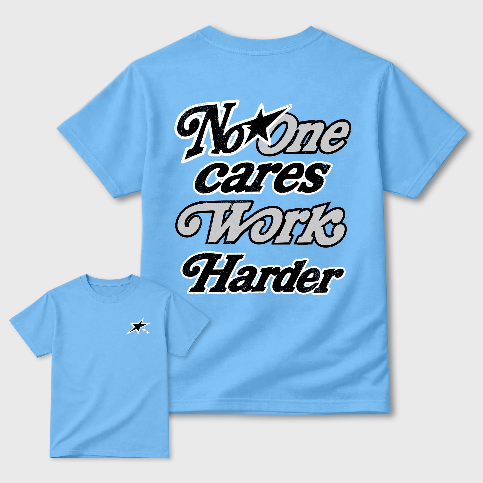 No One Cares Work Harder Graphic T-Shirt sneaker match tee designed for the sneakers, featuring coordinated color options for a perfect streetwear match. Carolina Blue shirt.