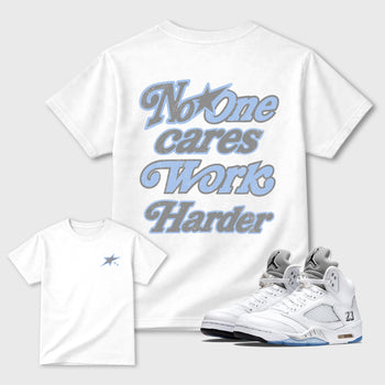 No One Cares Work Harder graphic t-shirt, Double side styled graphic shirts to complete your fit with the Air Jordan 5 White Metallic sneakers, shown in White.