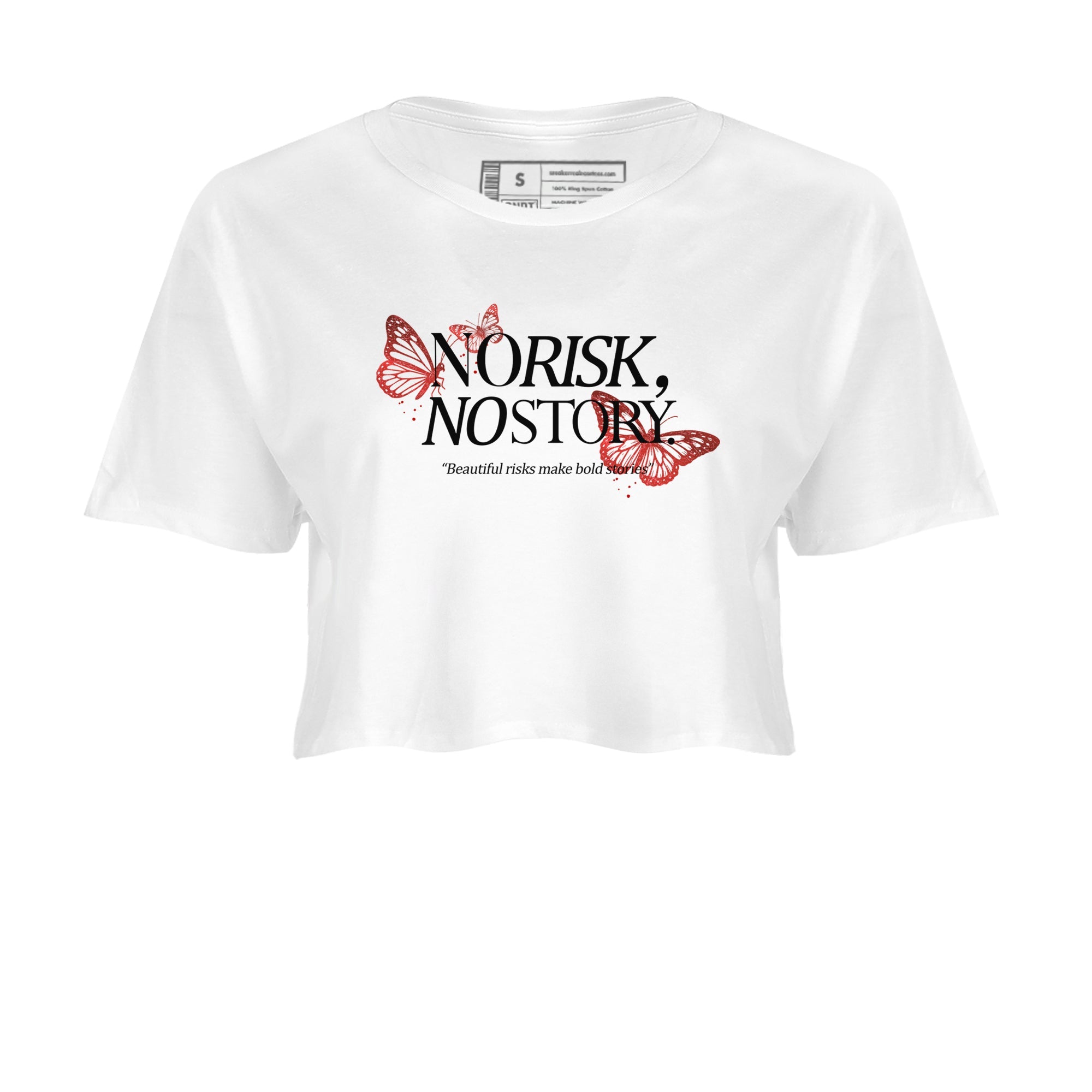 No Risk No Story womens crop tee made to vibe with the Air Jordan 1 Ruby sneakers — the perfect match in White 2.