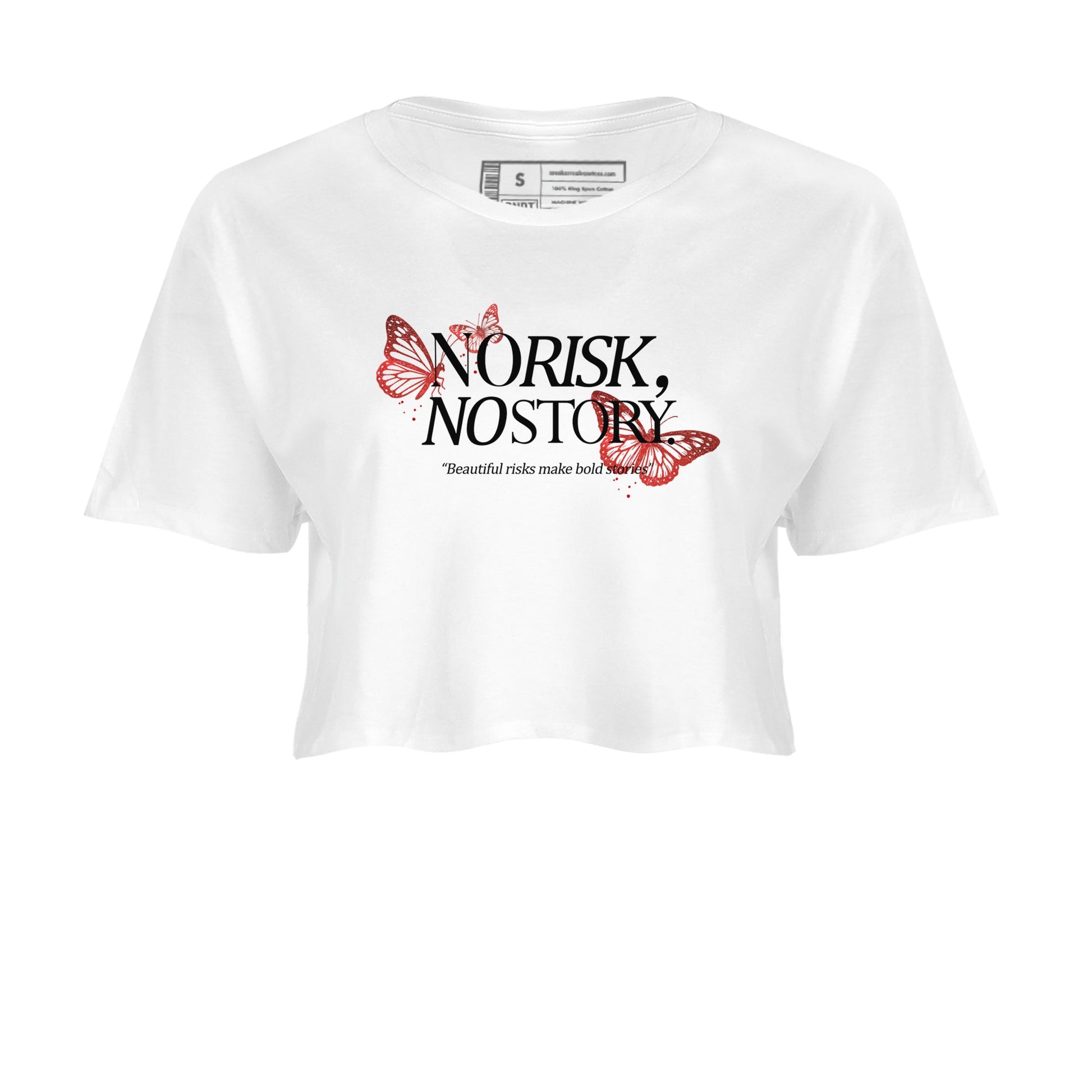 No Risk No Story womens crop tee made to vibe with the Air Jordan 1 Ruby sneakers — the perfect match in White 2.
