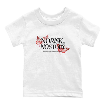 No Risk No Story baby and kids t-shirt crafted for little sneakerheads to shine with the Air Jordan 1 Ruby sneakers, displayed in White 2.