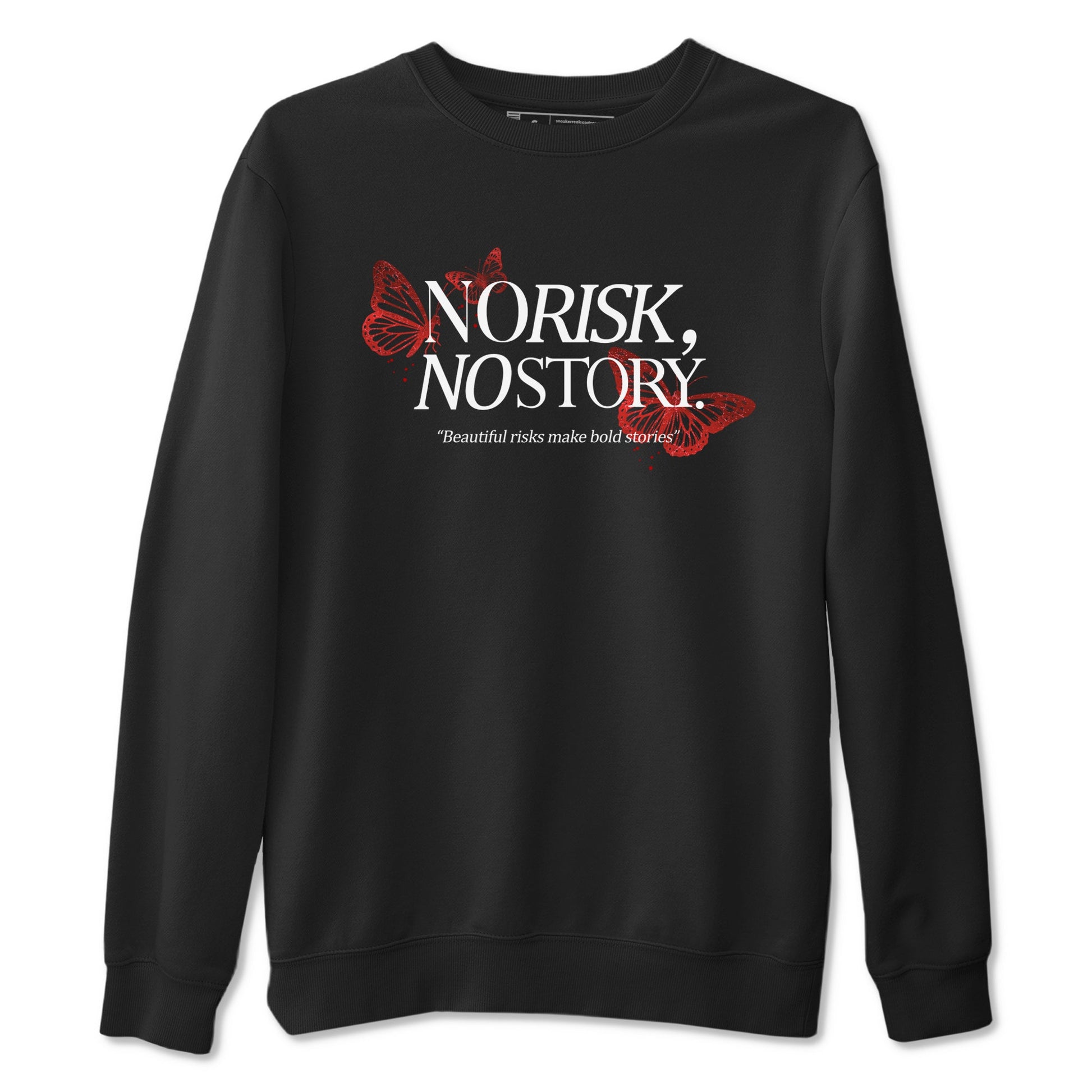 No Risk No Story sneaker match t-shirt styled to complete your fit with the Air Jordan 1 Ruby sneakers, shown in Black 2.