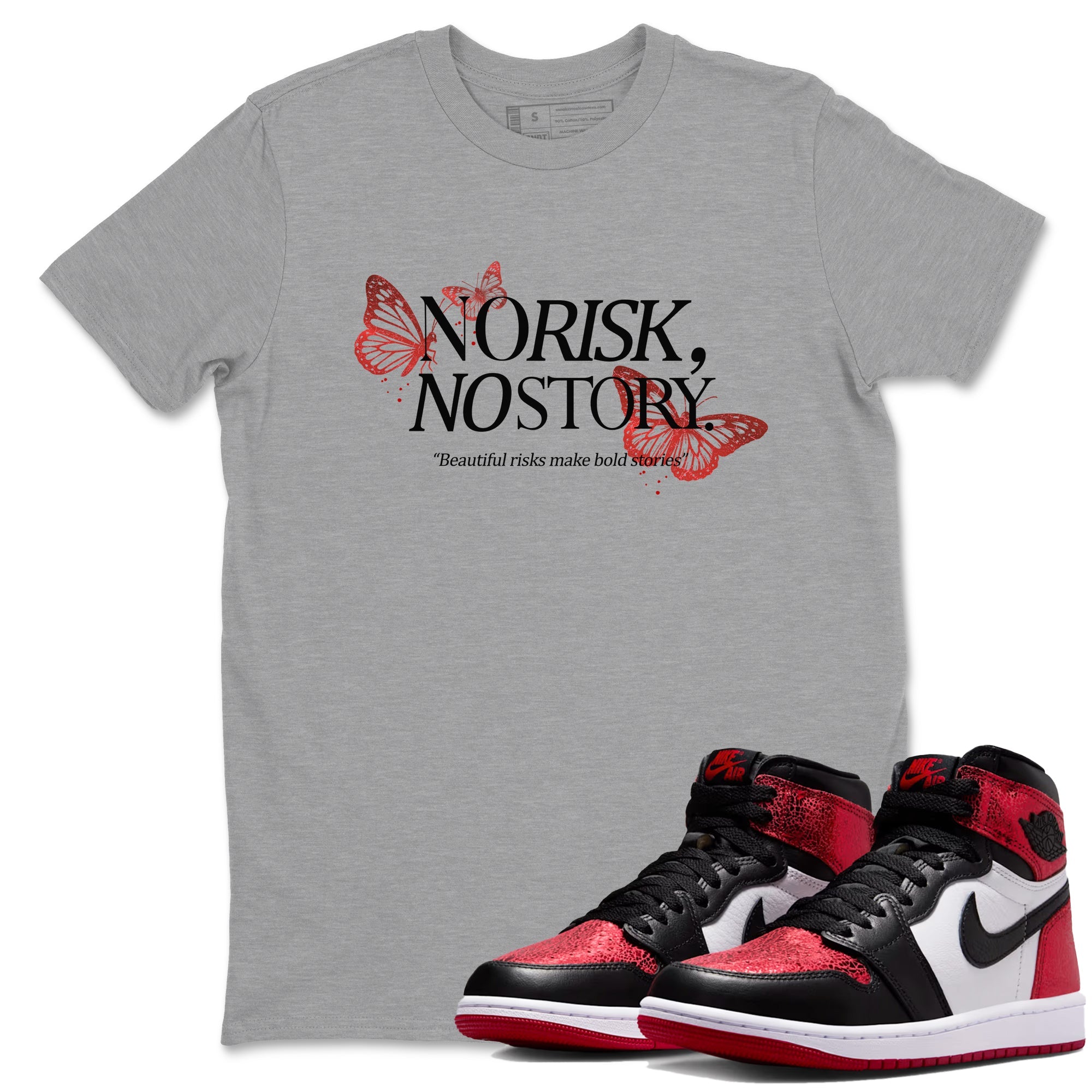 No Risk No Story sneaker match t-shirt styled to complete your fit with the Air Jordan 1 Ruby sneakers, shown in Heather Grey 1.