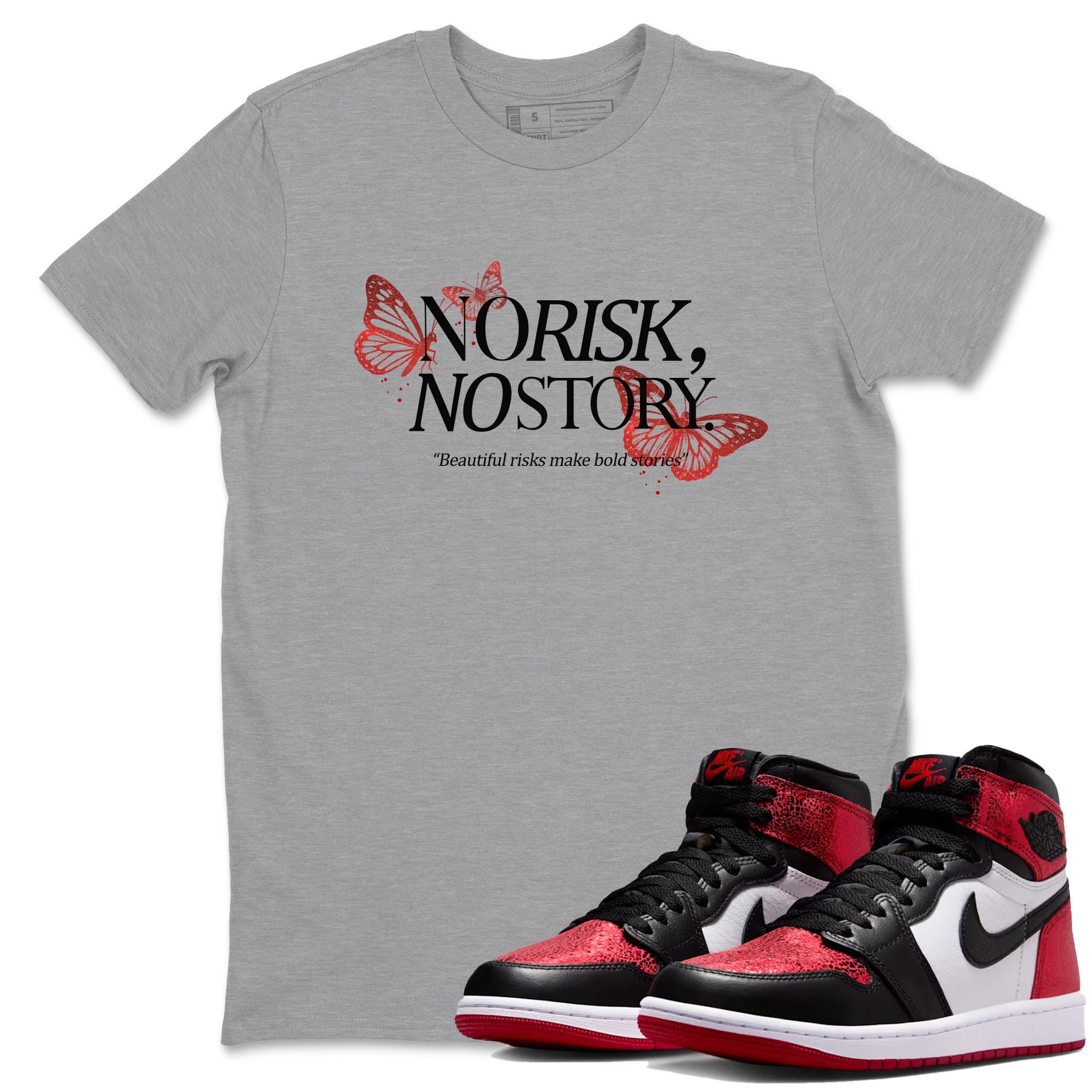 No Risk No Story sneaker match t-shirt styled to complete your fit with the Air Jordan 1 Ruby sneakers, shown in Heather Grey 1.