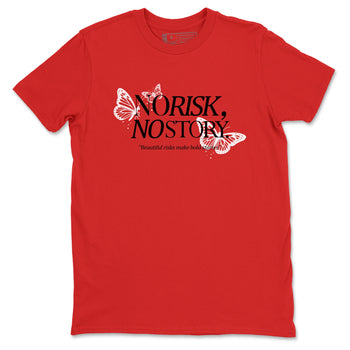 No Risk No Story sneaker match t-shirt styled to complete your fit with the Air Jordan 1 Ruby sneakers, shown in Red 2.