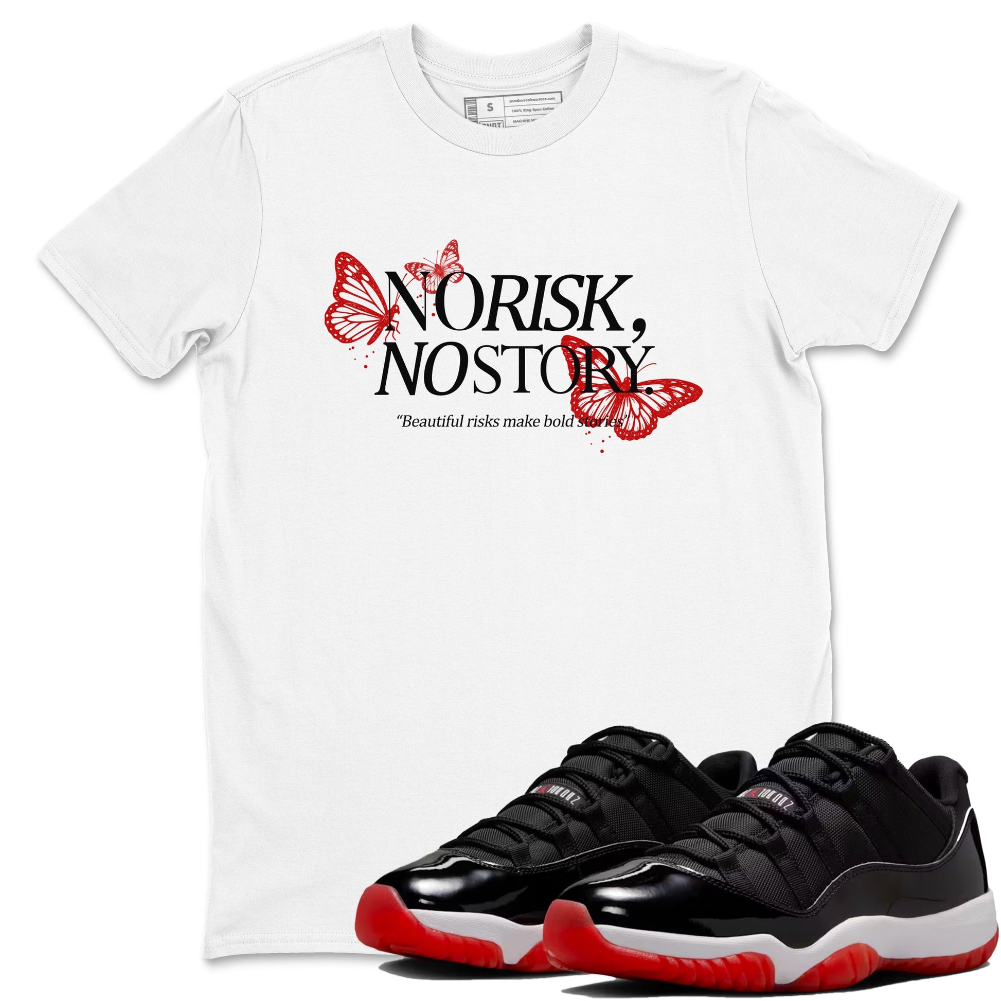 11s Bred shirts to match jordans No Risk No Story sneaker match tees Air Jordan 11 Retro Bred match shoes to clothes SNRT Sneaker Tees unisex cotton White 1 shirts