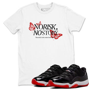 11s Bred shirts to match jordans No Risk No Story sneaker match tees Air Jordan 11 Retro Bred match shoes to clothes SNRT Sneaker Tees unisex cotton White 1 shirts