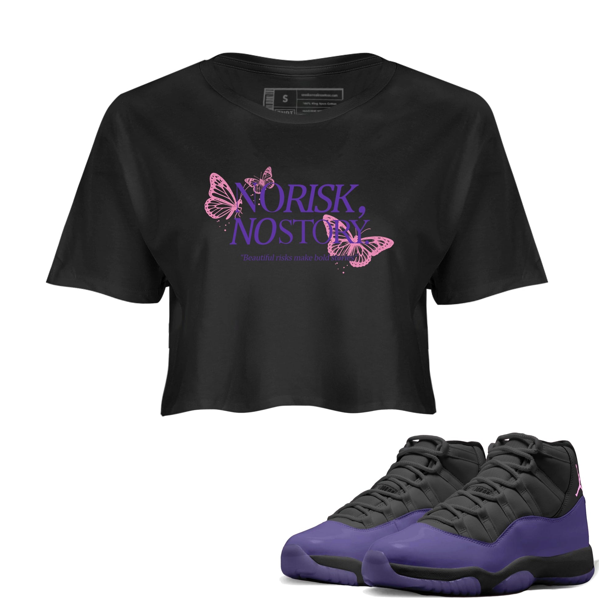 Sneaker match tees – Sneaker Tees To Match Air Jordan 11 Canyon Purple Shoes – No Risk No Story Crop T-Shirt Black 1