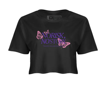 Sneaker match tees – Sneaker Tees To Match Air Jordan 11 Canyon Purple Shoes – No Risk No Story Crop T-Shirt Black 2
