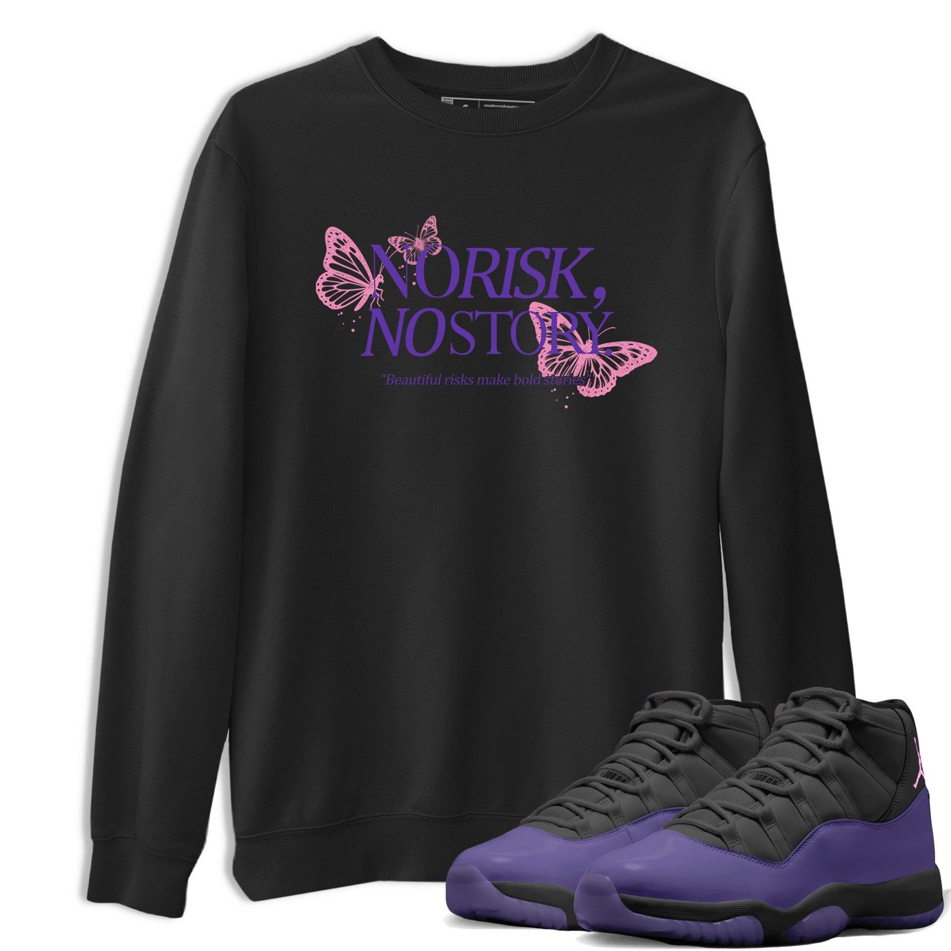 Sneaker match tees – Sneaker Tees To Match Air Jordan 11 Canyon Purple Shoes – No Risk No Story Tee Black 1