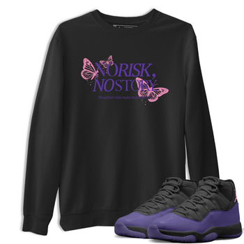 Sneaker match tees – Sneaker Tees To Match Air Jordan 11 Canyon Purple Shoes – No Risk No Story Tee Black 1